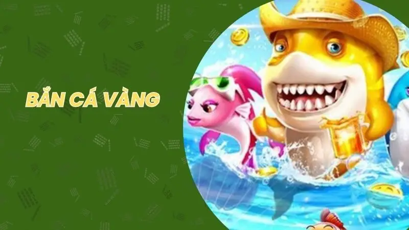 Trải nghiệm game Bắn cá vàng đỉnh cao với đồ họa đẹp