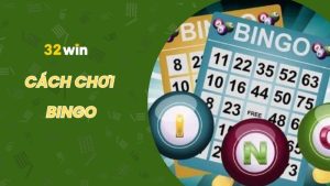 Bật mí cách chơi bingo chi tiết từ A - Z