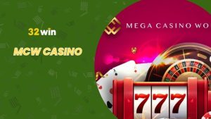 Trải nghiệm sảnh MCW casino ăn khách