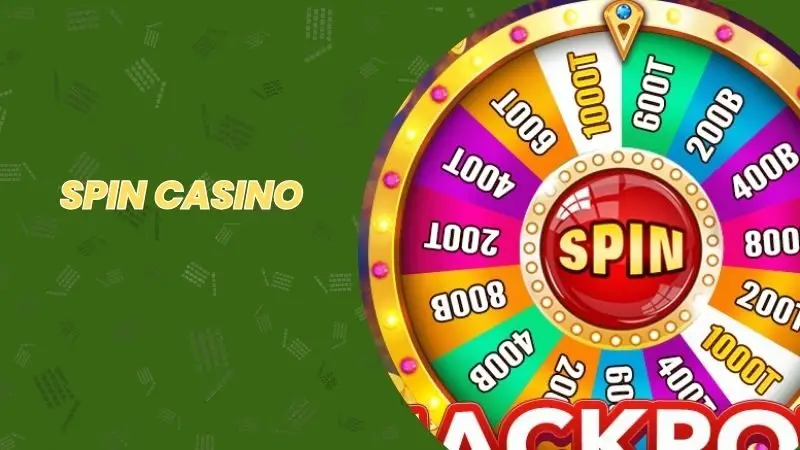 Khám phá sảnh Spin Casino siêu ăn khách
